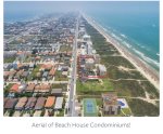 Aeriel view of Gulf Blvd. & Beach House Condominiums